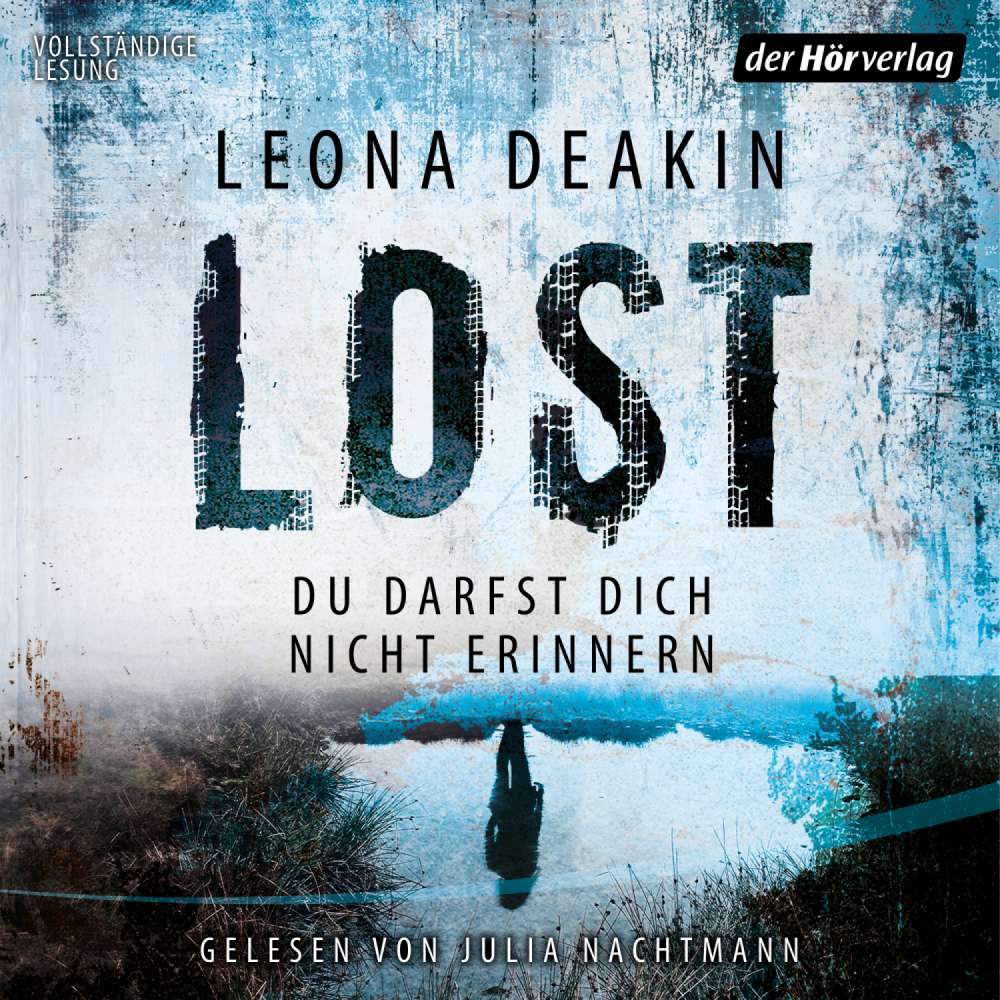 Cover von Leona Deakin - Augusta Bloom - Du darfst dich nicht erinnern - Band 2 - Lost