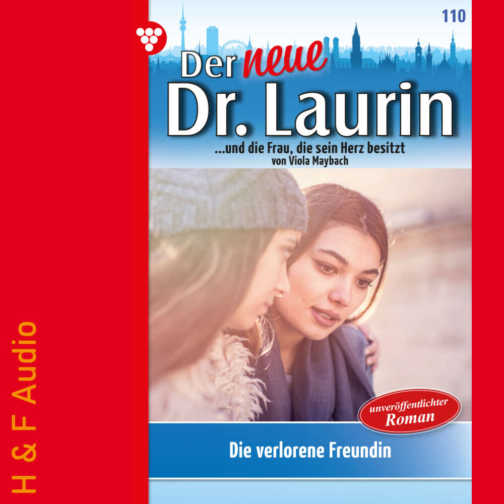 Cover von Viola Maybach - Der neue Dr. Laurin - Band 110 - Die verlorene Freundin