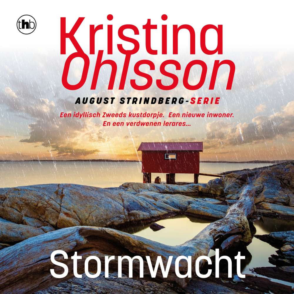 Cover von Kristina Ohlsson - August Strindberg - Stormwacht