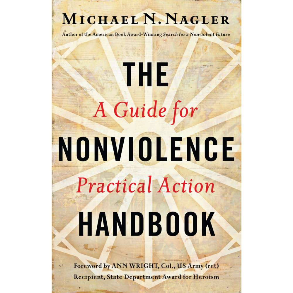 Cover von Ph.D. Michael N Nagler - The Nonviolence Handbook - A Guide for Practical Action