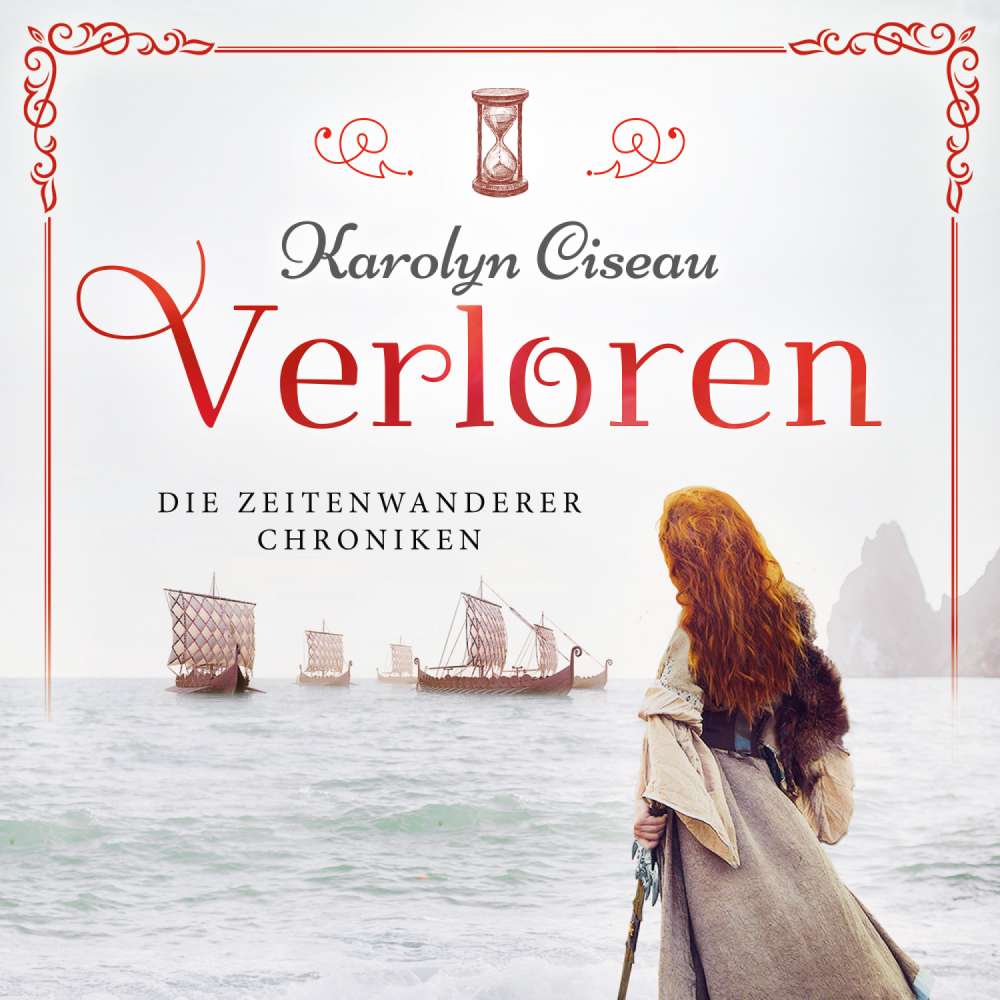 Cover von Karolyn Ciseau - Die Zeitenwanderer Chroniken - Band 3 - Verloren