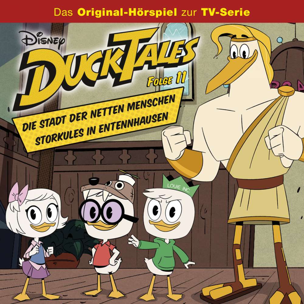 Cover von DuckTales Hörspiel -  Folge 11 - Die Stadt der netten Menschen / Storkules in Entenhausen