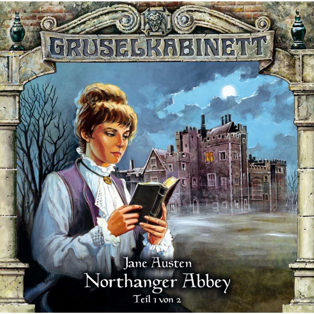 Cover von Gruselkabinett - Folge 40 - Northanger Abbey (Folge 1 von 2)