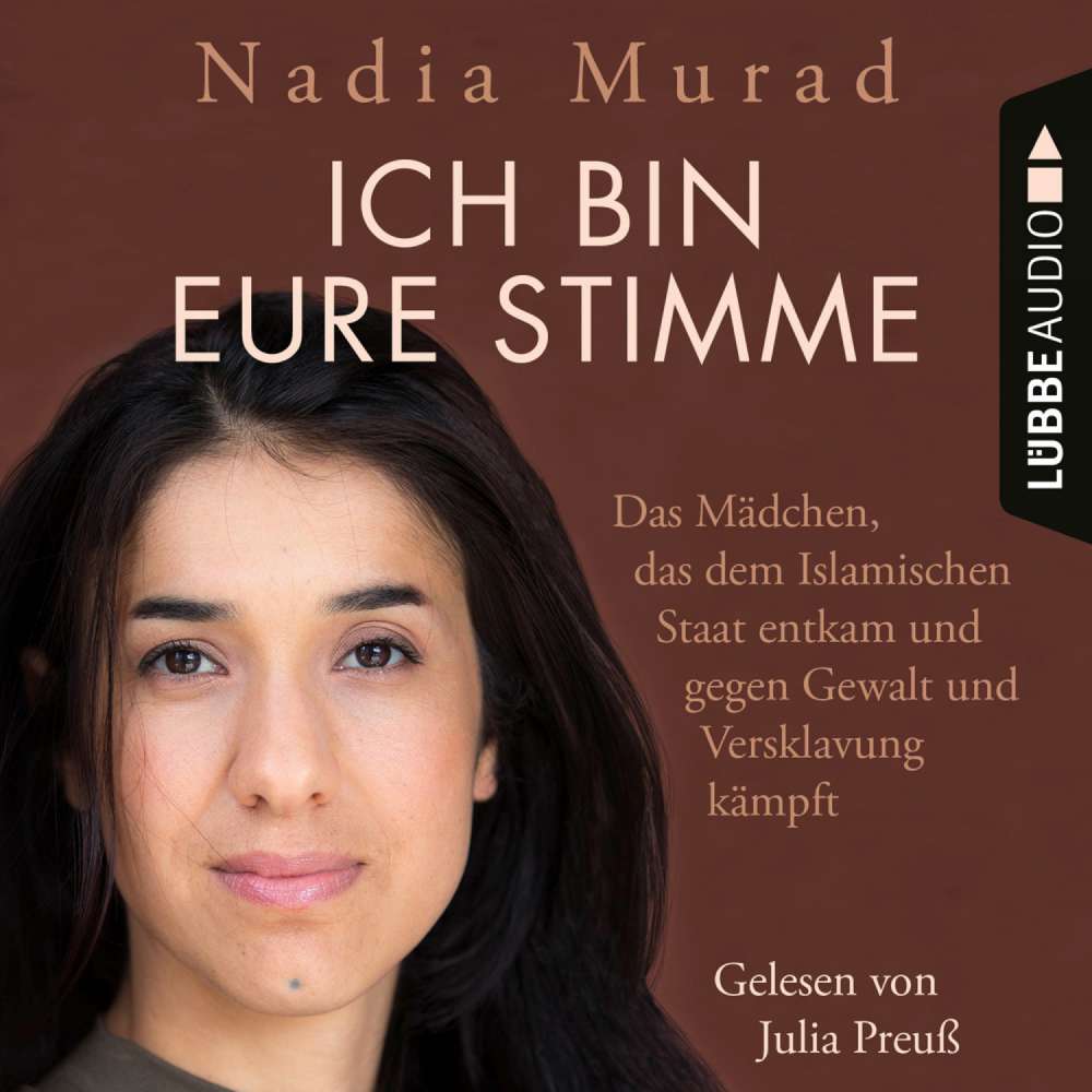 Cover von Nadia Murad - Ich bin eure Stimme - Das Mädchen, das dem Islamischen Staat entkam und gegen Gewalt und Versklavung kämpft