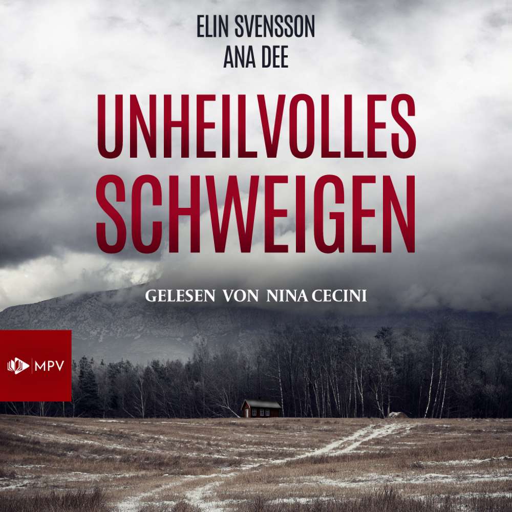 Cover von Ana Dee - Unheilvolles Schweigen: Schweden-Krimi