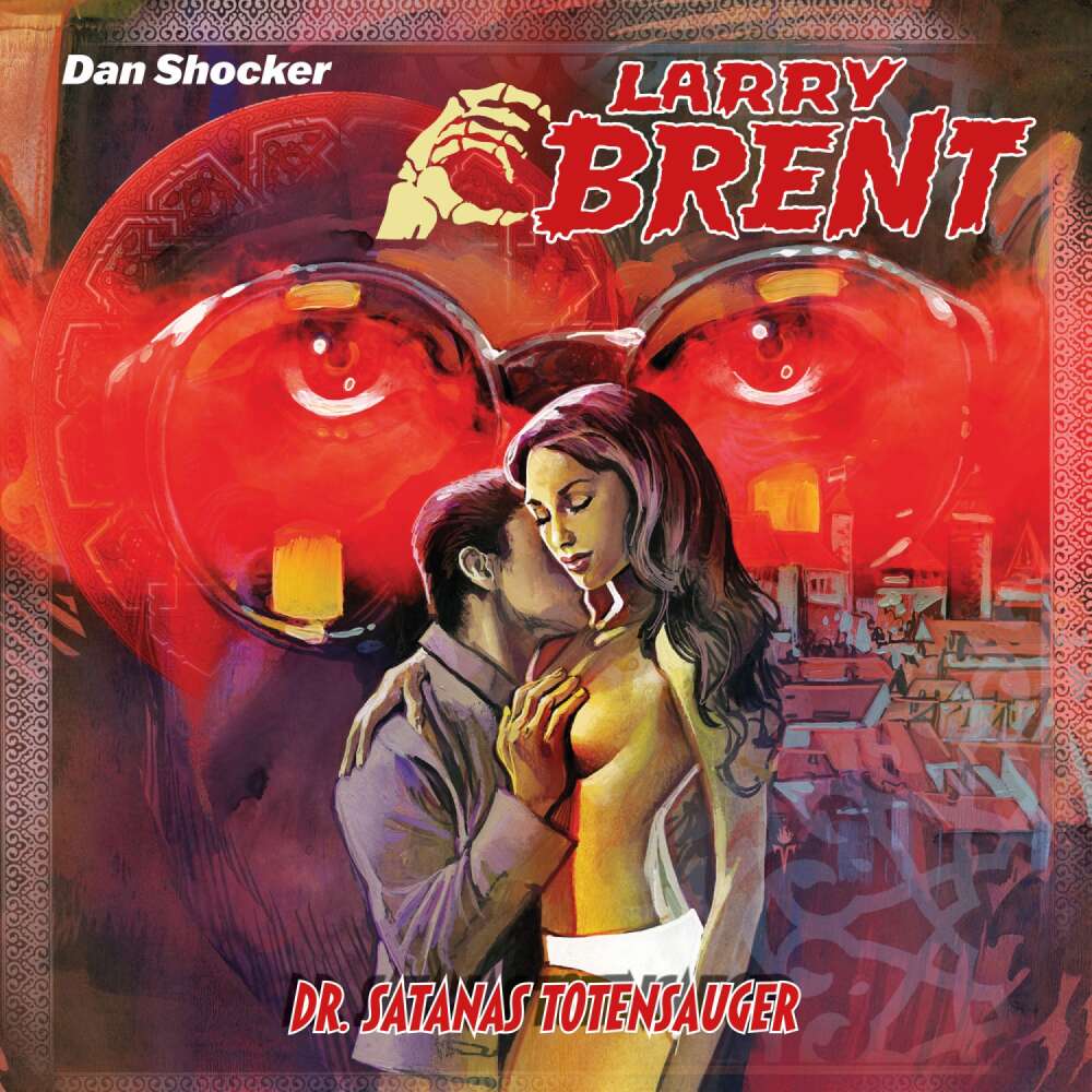 Cover von Larry Brent - Larry Brent (Hörspiel) - Folge 58 - Dr. Satanas, Totensauger