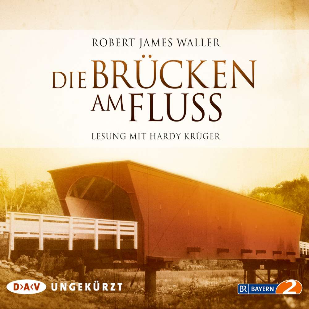 Cover von Robert James Waller - Die Brücken am Fluss