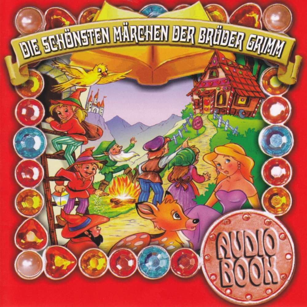 Cover von Brüder Grimm - Die schönsten Märchen der Brüder Grimm