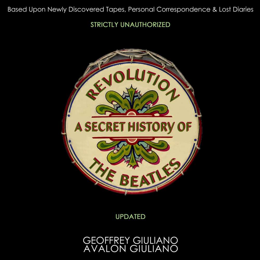 Cover von Geoffrey Giuliano - Revolution A Secret History Of The Beatles - Strictly Unauthorized Updated