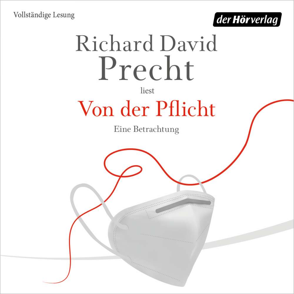 Cover von Richard David Precht - Von der Pflicht - Eine Betrachtung