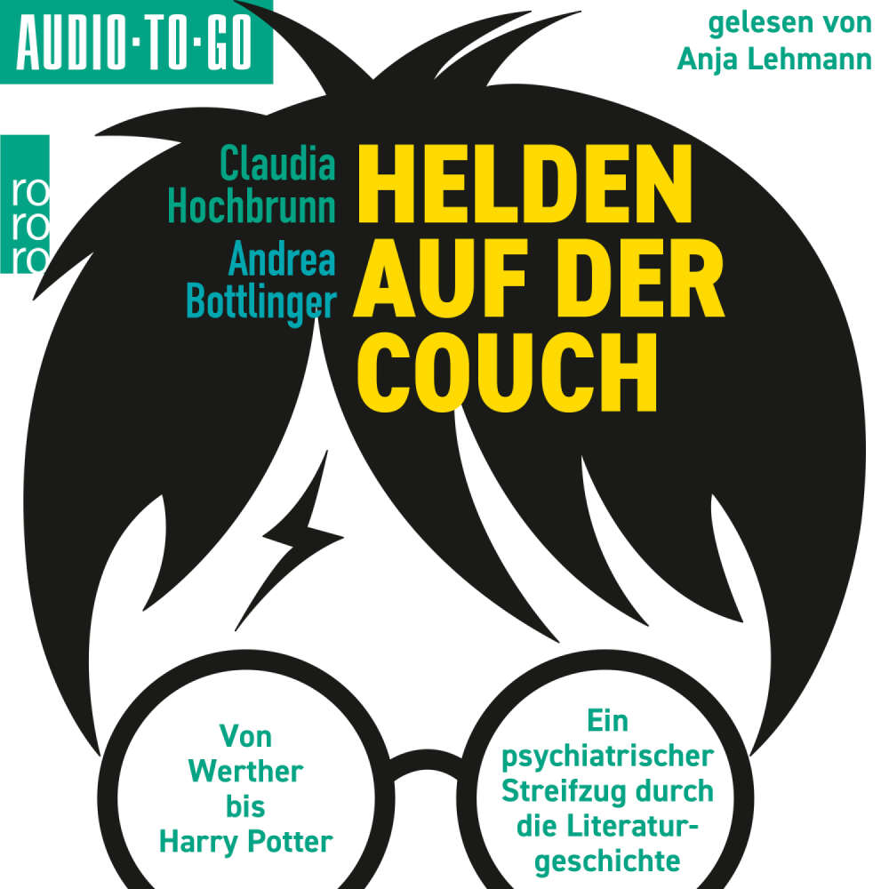 Cover von Andrea Bottlinger - Helden auf der Couch - Von Werther bis Harry Potter - ein psychiatrischer Streifzug durch die Literaturgeschichte