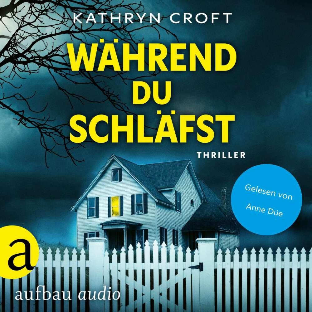 Cover von Kathryn Croft - Während du schläfst - Thriller