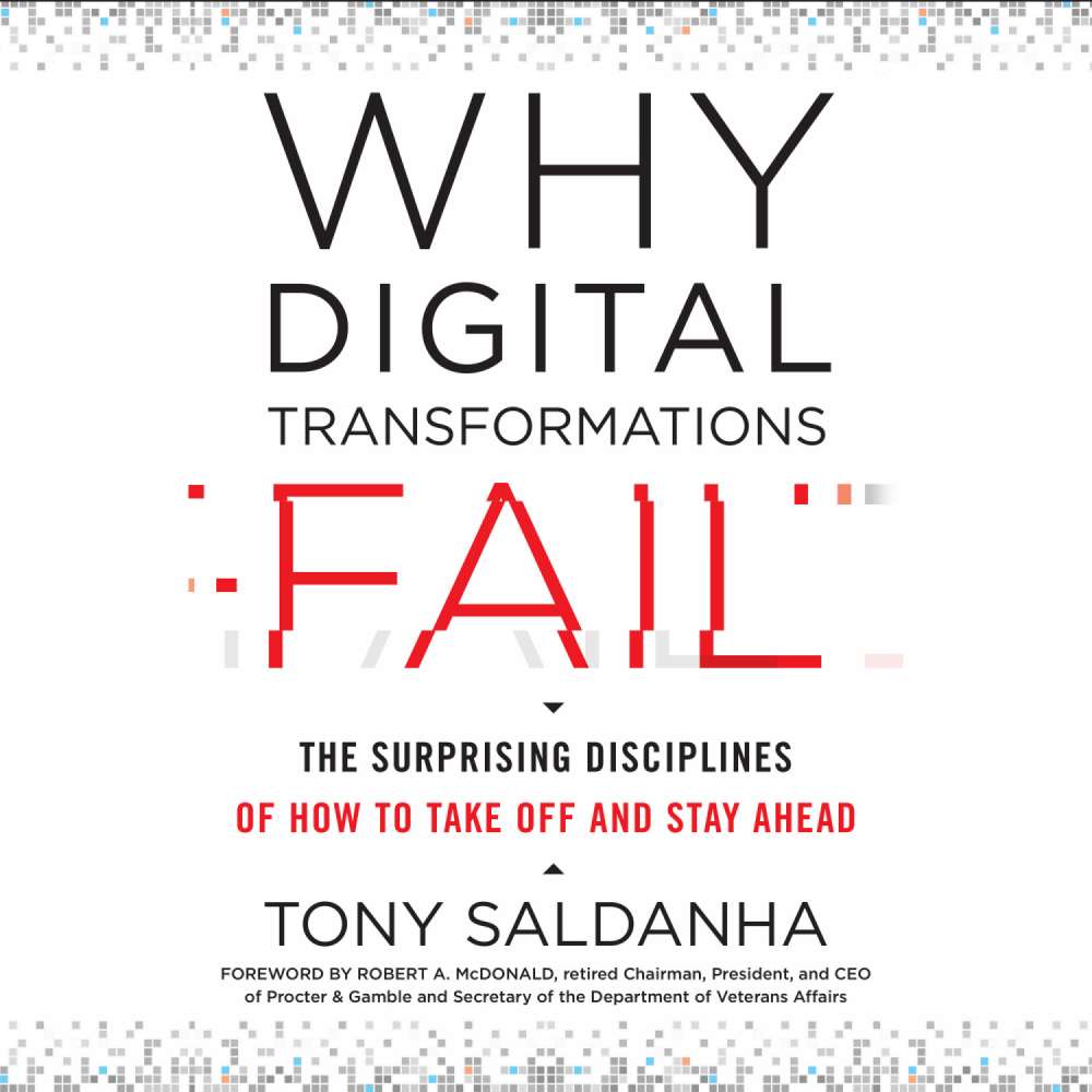 Cover von Tony Saldanha - Why Digital Transformations Fail - The Surprising Disciplines of How to Take Off and Stay Ahead