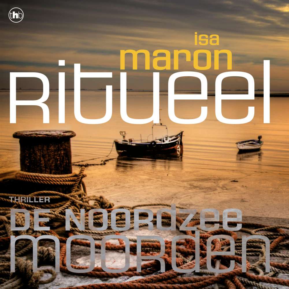 Cover von Isa Maron - De Noordzeemoorden - deel 3 - Ritueel