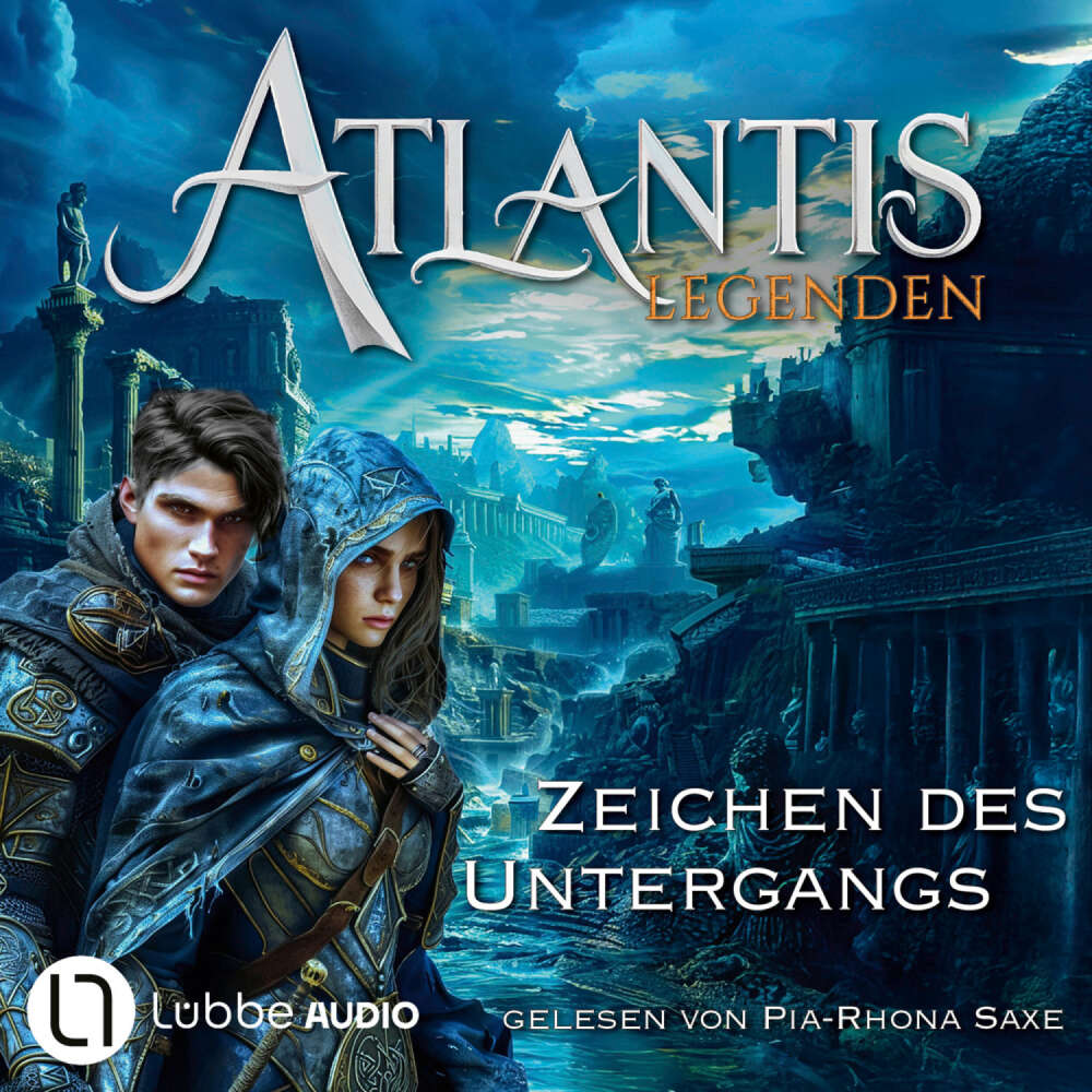 Cover von Ian Rolf Hill - Atlantis-Legenden - Teil 1 - Zeichen des Untergangs