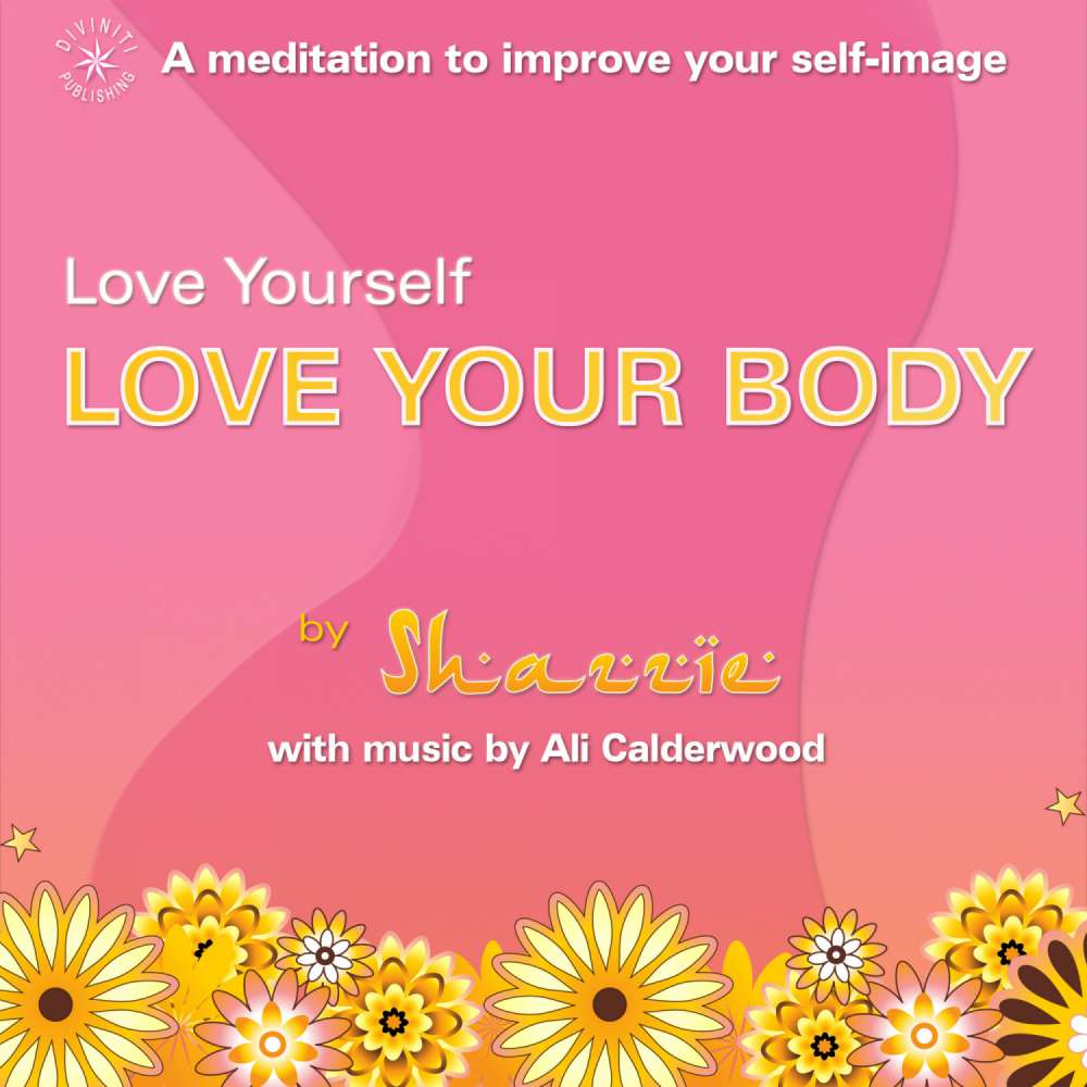 Cover von Shazzie Love - Love Yourself, Love Your Body