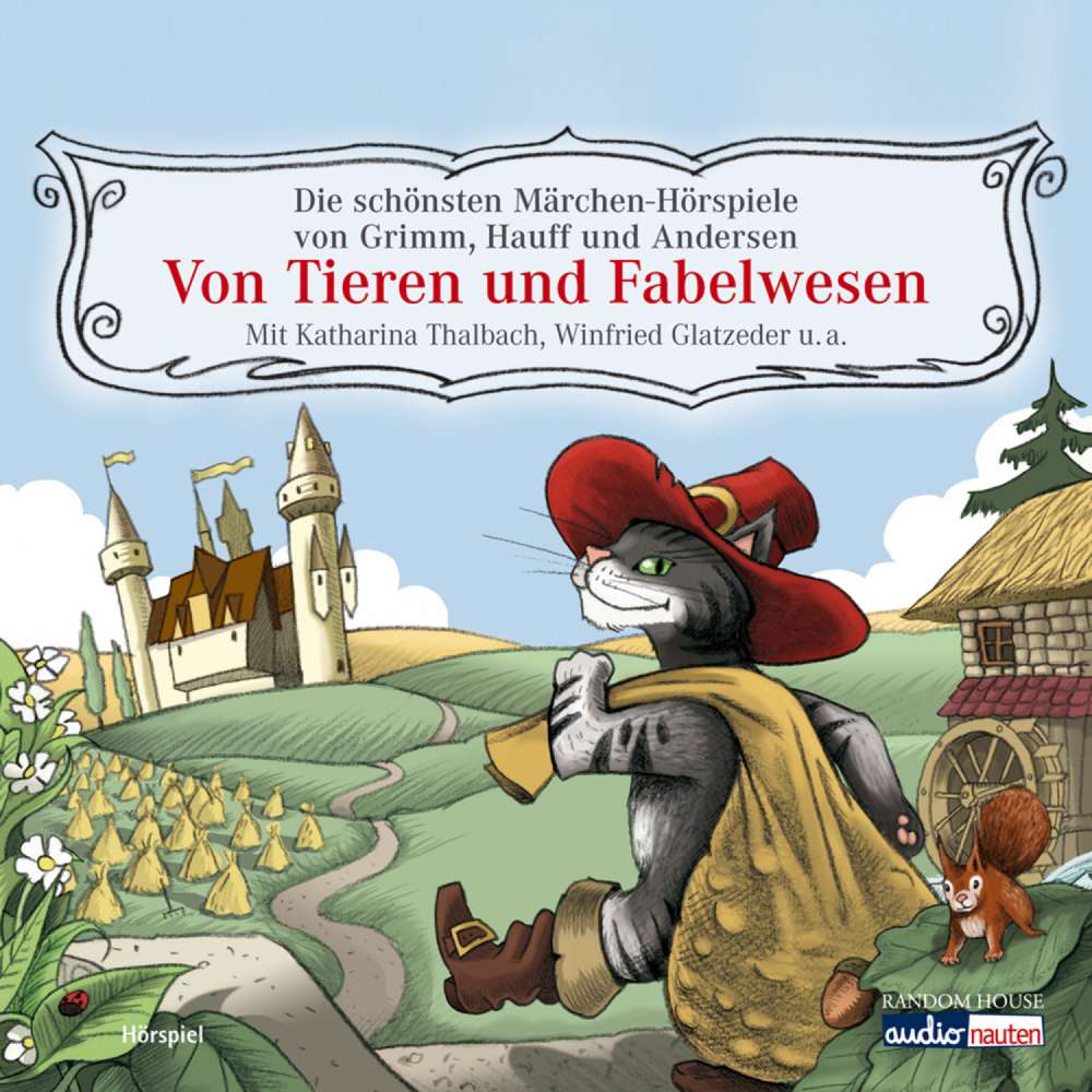 Cover von Brüder Grimm - Von Tieren und Fabelwesen - Die schönsten Märchen-Hörspiele von Grimm, Hauff und Andersen