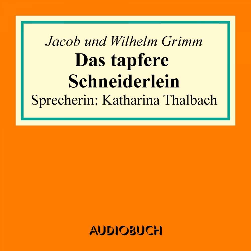 Cover von Jacob Grimm - Das tapfere Schneiderlein