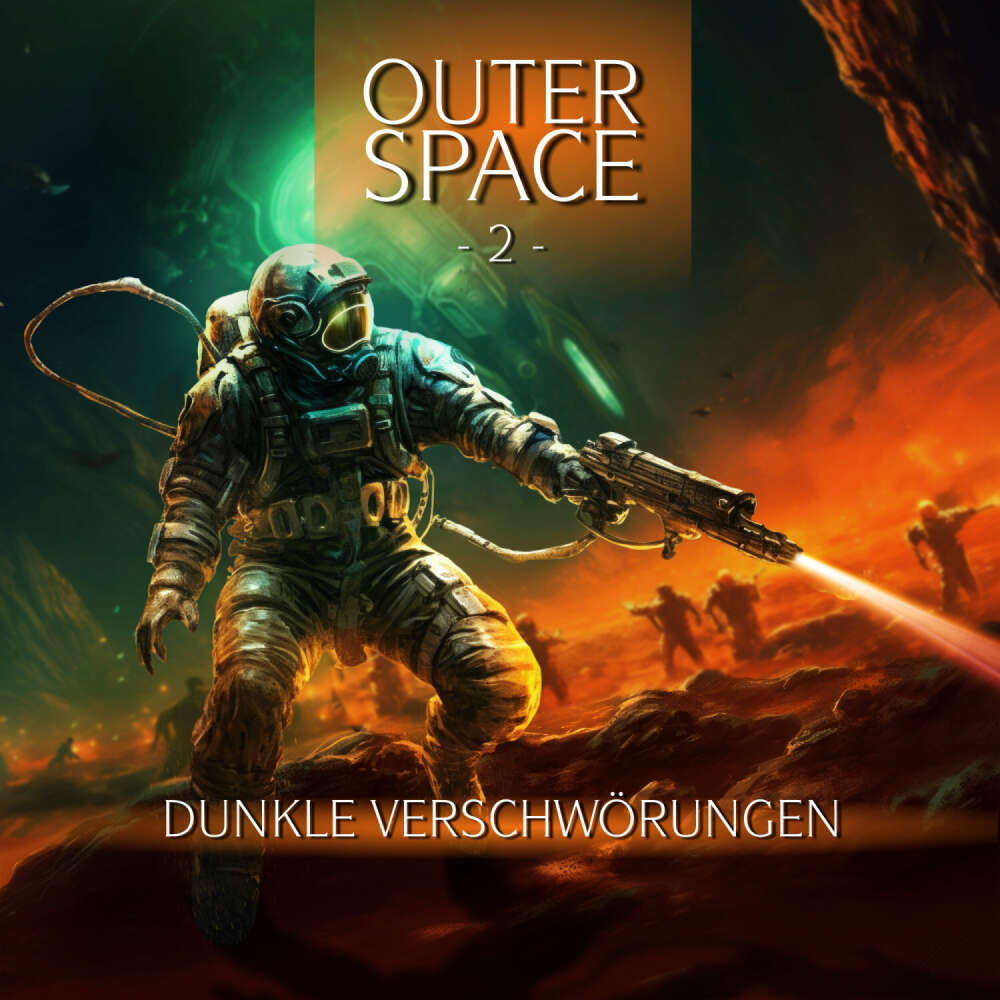 Cover von Outer Space - Folge 2 - Dunkle Verschwörungen