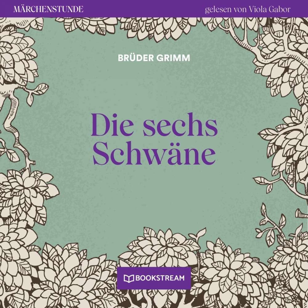 Cover von Brüder Grimm - Märchenstunde - Folge 144 - Die sechs Schwäne