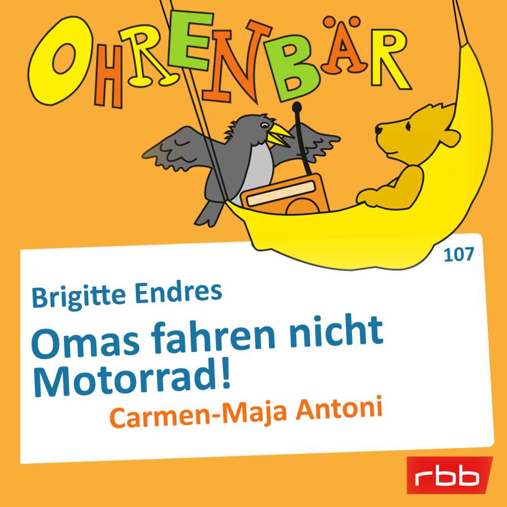 Cover von Ohrenbär - Folge 107 - Omas fahren nicht Motorrad!