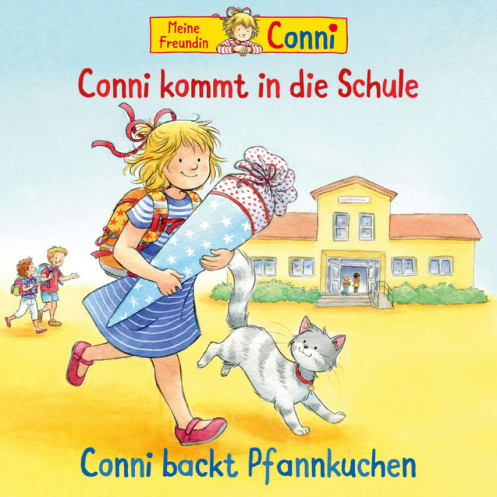 Cover von Conni - Conni kommt in die Schule (neu) / Conni backt Pfannkuchen