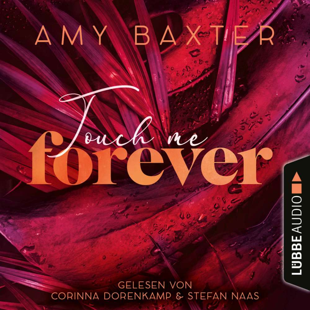 Cover von Amy Baxter - Now and Forever-Reihe - Teil 3 - Touch me forever