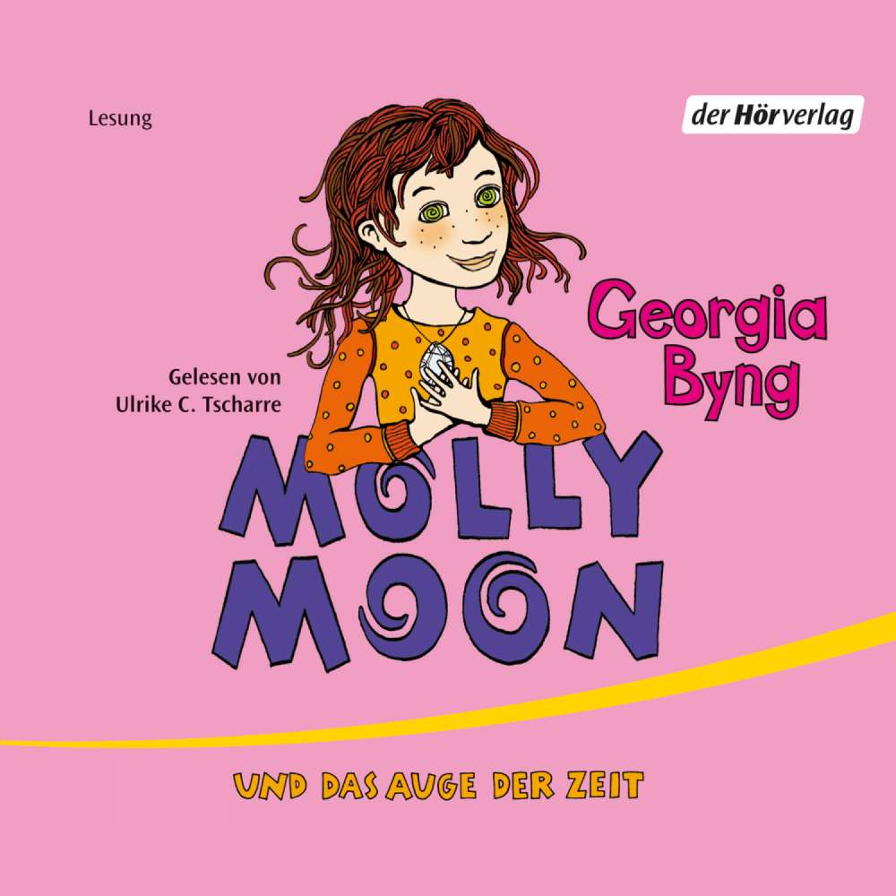 Cover von Georgia Byng - Molly Moon und das Auge der Zeit
