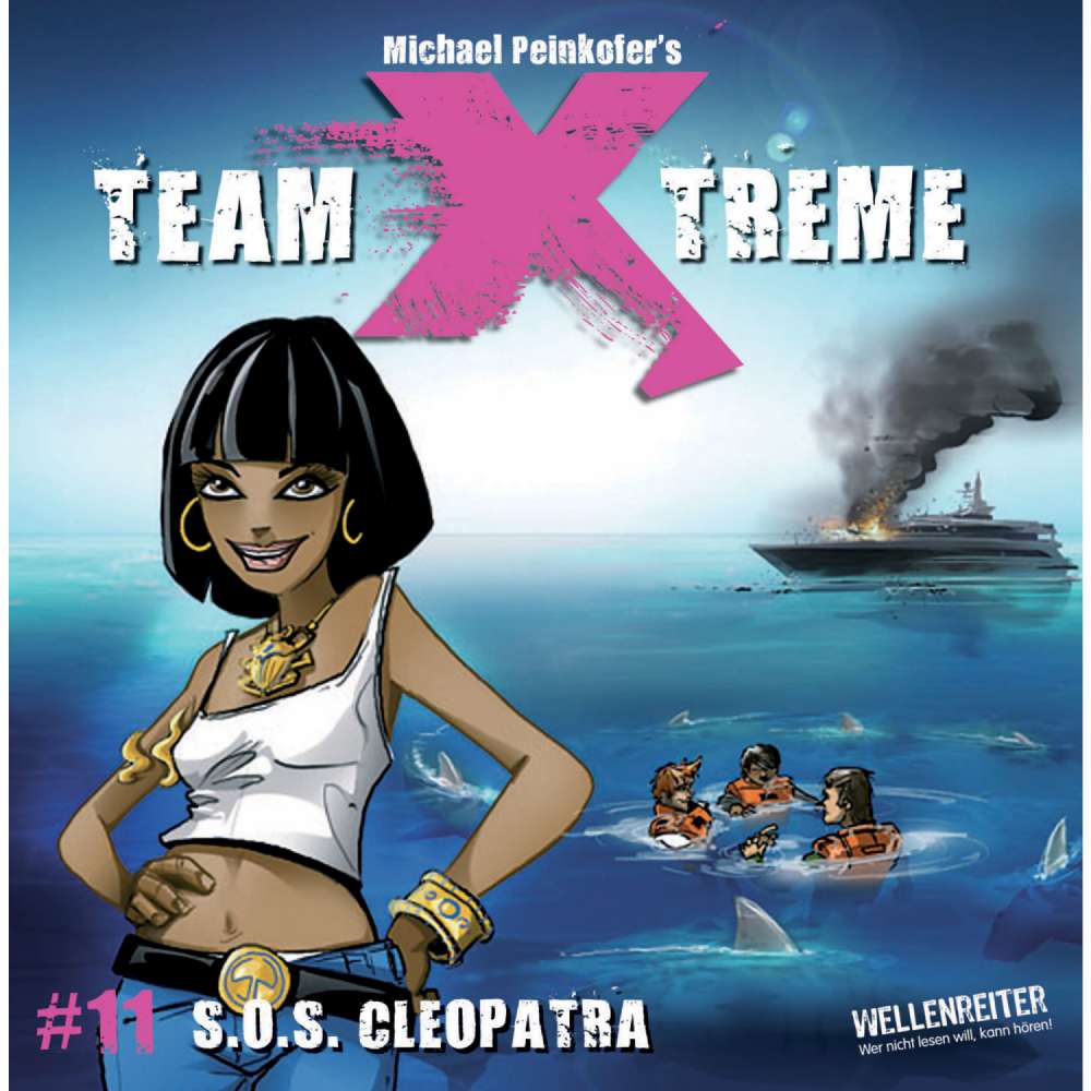 Cover von Team X-Treme - Team X-Treme - Folge 11 - S.O.S. Cleopatra
