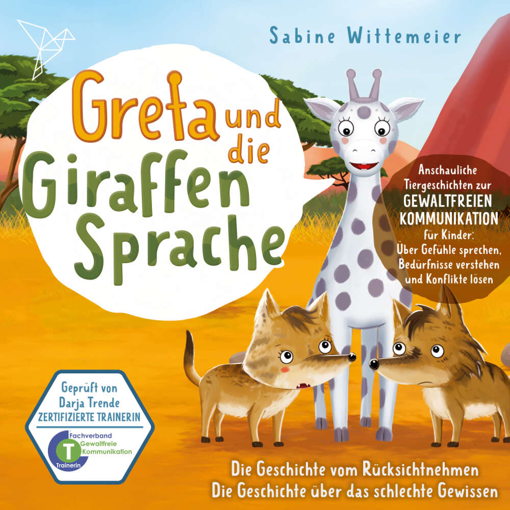 Cover von Greta und die Giraffensprache - Folge 2 - Die Geschichte vom Rücksichtnehmen / Die Geschichte über das schlechte Gewissen