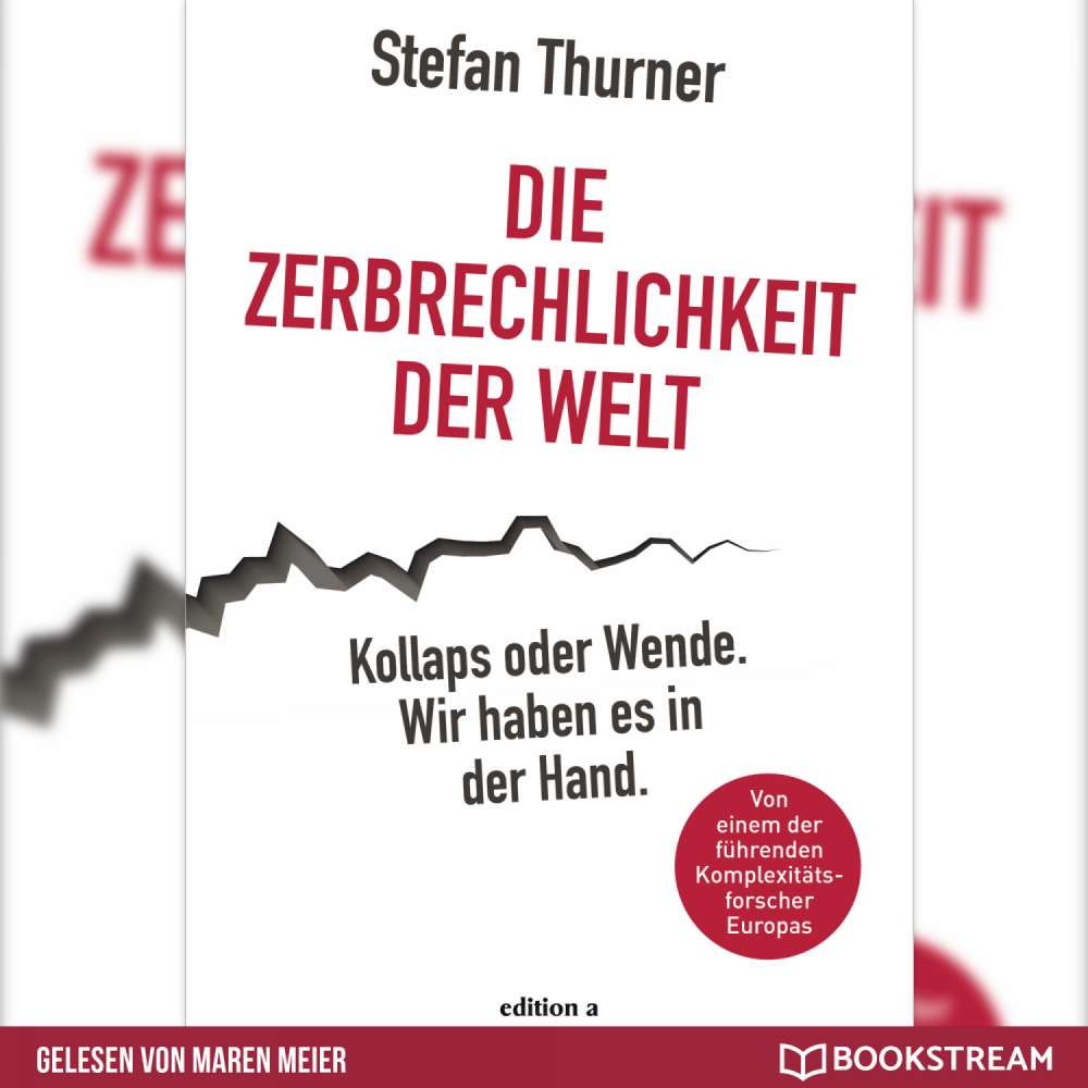 Cover von Stefan Thurner - Die Zerbrechlichkeit der Welt - Kollaps oder Wende. Wir haben es in der Hand.