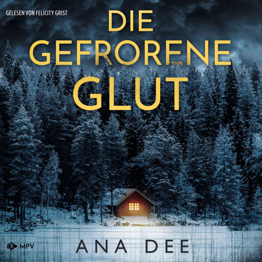 Cover von Ana Dee - Die gefrorene Glut: Schweden-Krimi