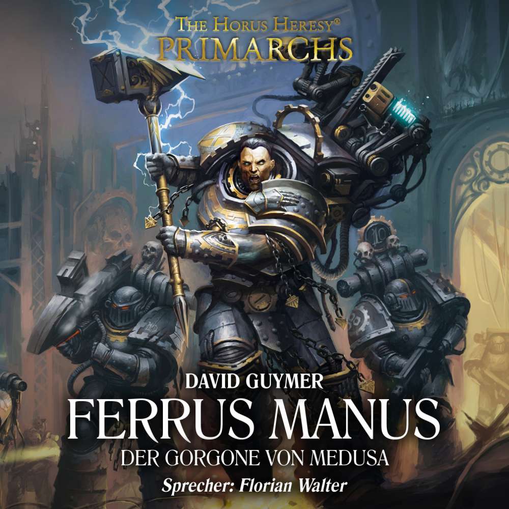 Cover von David Guymer - The Horus Heresy: Primarchs 7 - Ferrus Manus - Der Gorgone von Medusa
