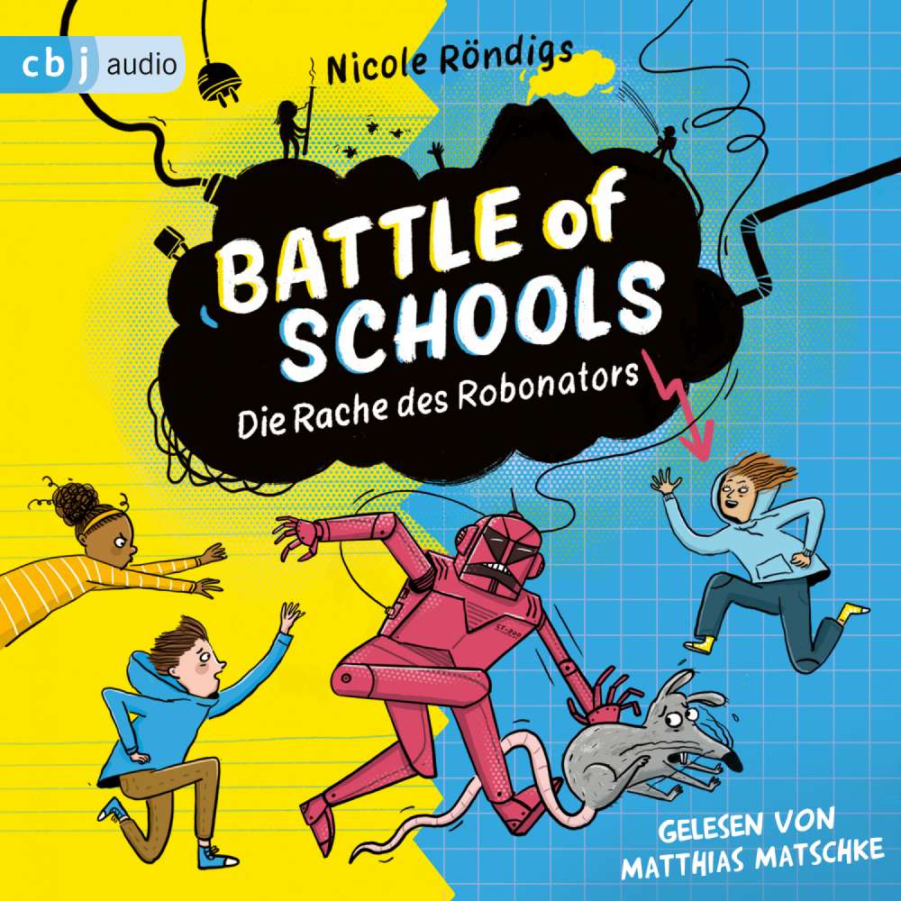 Cover von Nicole Röndigs - Die Battle-of-Schools-Reihe - Band 2 - Battle of Schools - Die Rache des Robonators