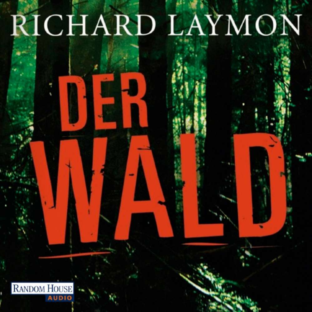 Cover von Richard Laymon - Der Wald