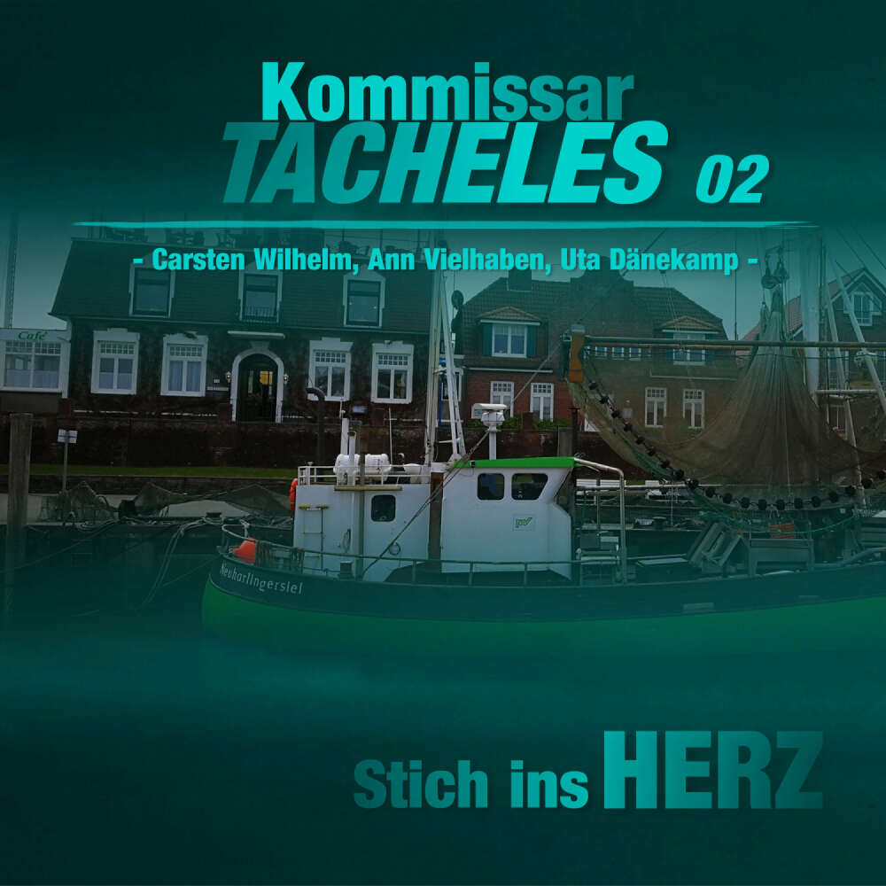 Cover von Kommissar Tacheles - Folge 2 - Stich ins Herz