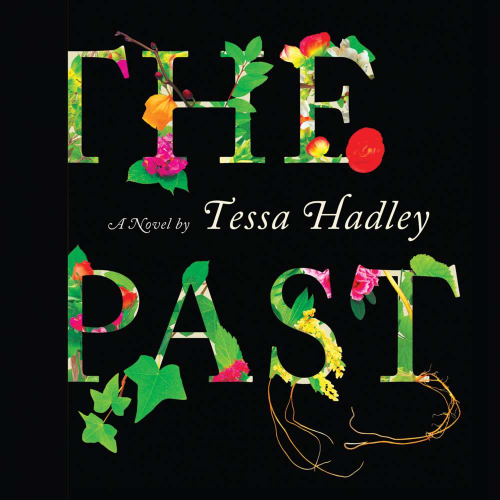 Cover von Tessa Hadley - The Past