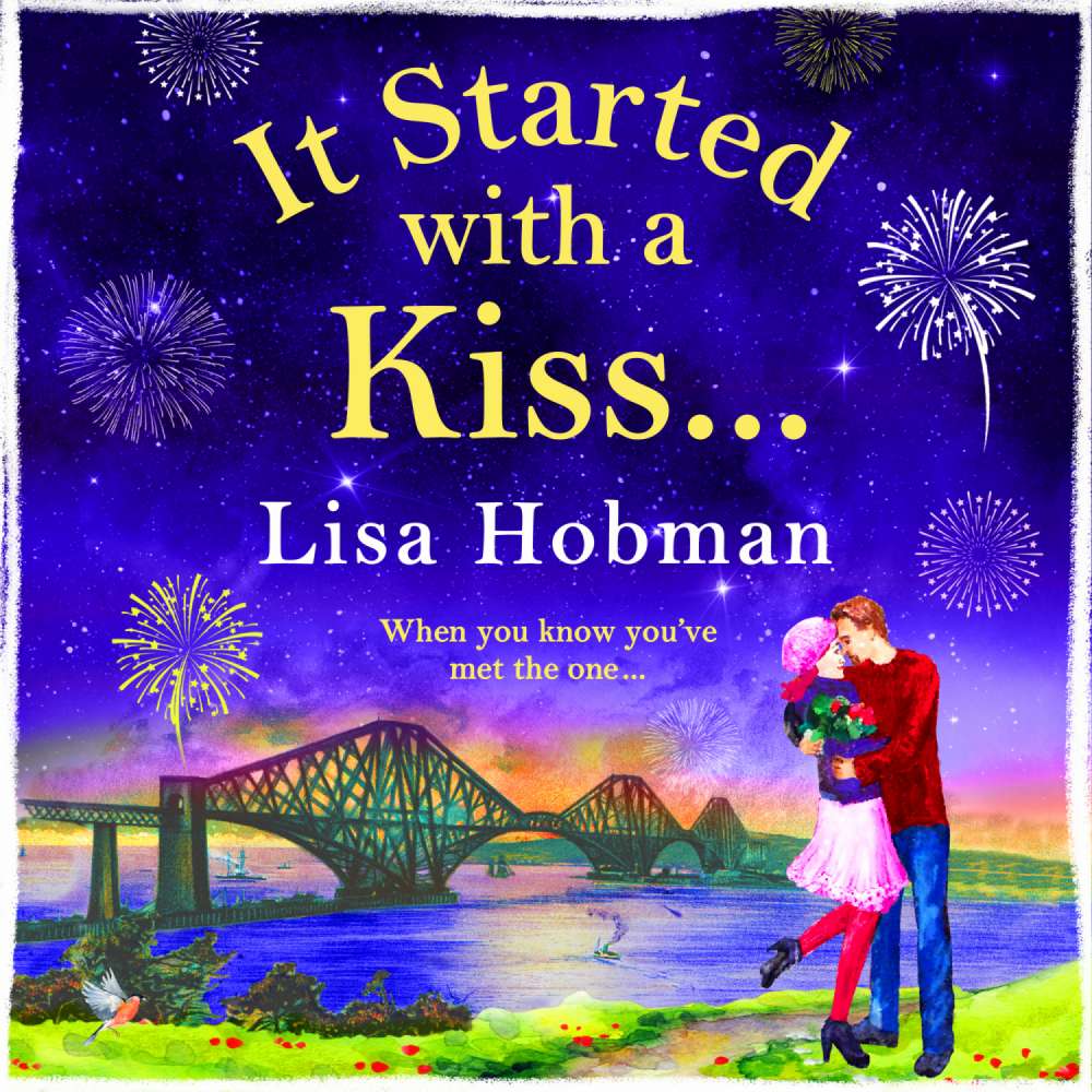 Cover von Lisa Hobman - It Started with a Kiss - The perfect uplifting romantic read for 2022