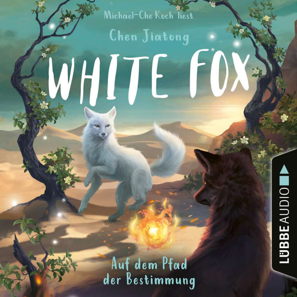 Cover von Chen Jiatong - White Fox - Teil 3 - Auf dem Pfad der Bestimmung