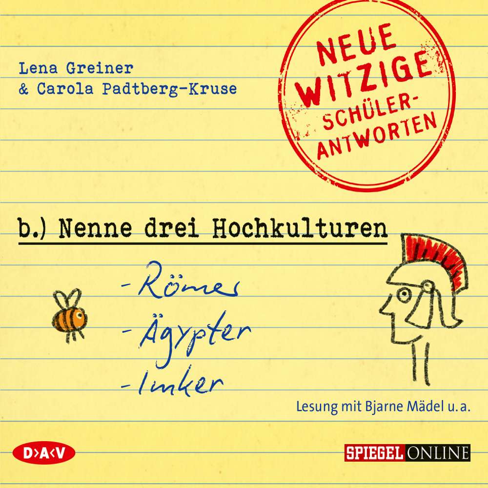 Cover von Lena Greiner - "Nenne drei Hochkulturen: Römer, Ägypter, Imker"