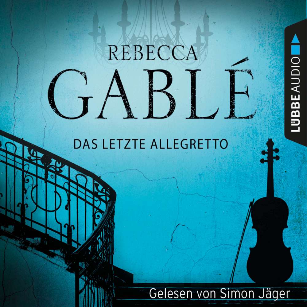 Cover von Rebecca Gablé - Das letzte Allegretto