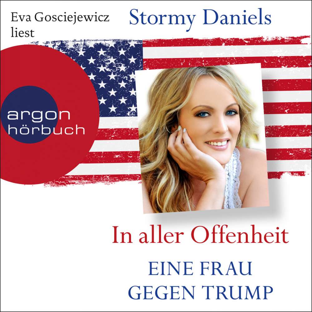 Cover von Stormy Daniels - In aller Offenheit - Eine Frau gegen Trump