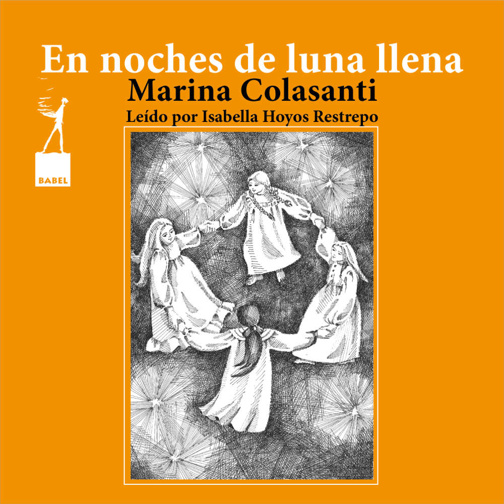 Cover von Marina Colasanti - Entre la espada y la rosa - Cuento 5 - En noches de luna llena