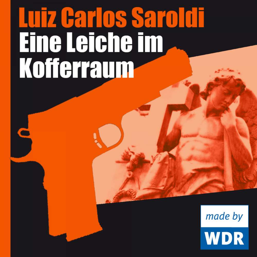 Cover von Luiz Carlos Saroldi - Eine Leiche im Kofferraum