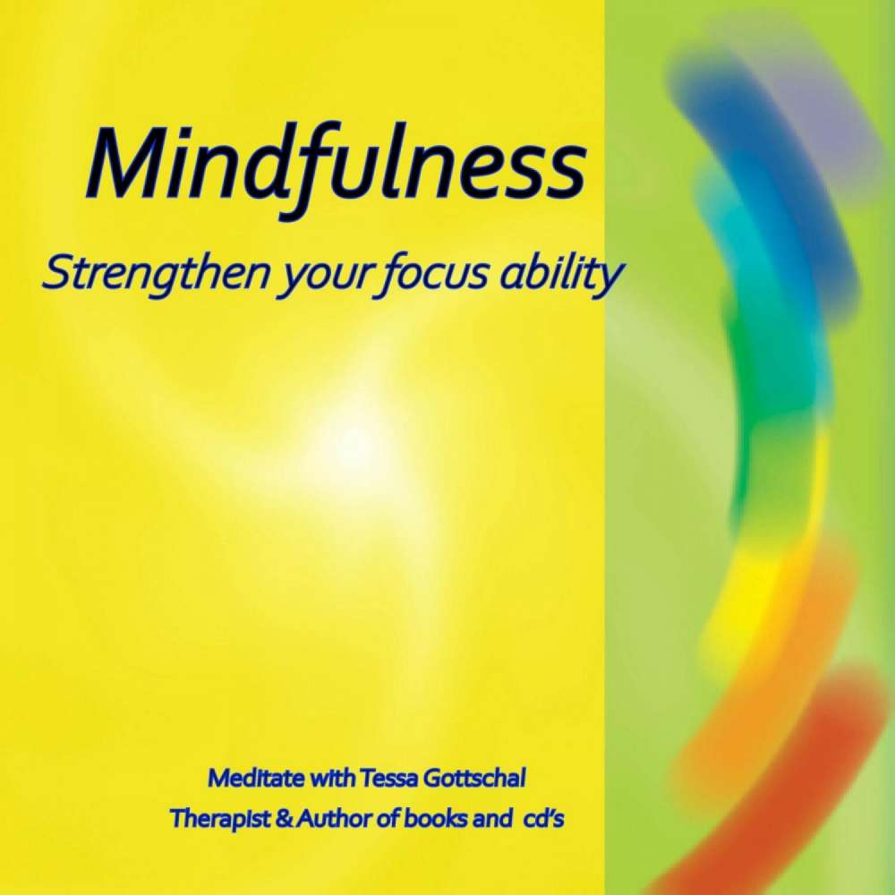 Cover von Tessa Gottschal - Mindfulness - Strengthen your focus ability