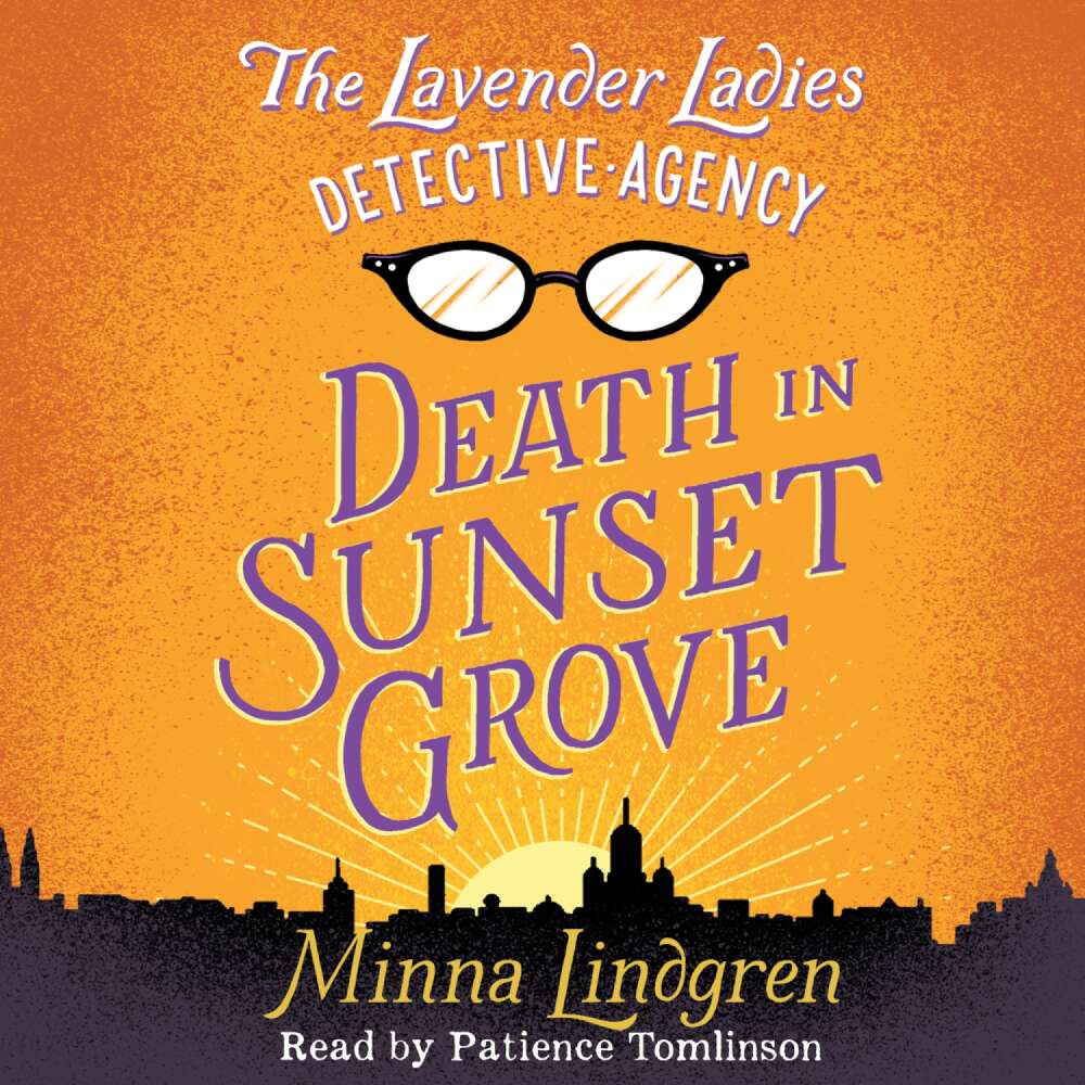 Cover von Minna Lindgren - Lavender Ladies Detective Agency - Book 1 - Death in Sunset Grove