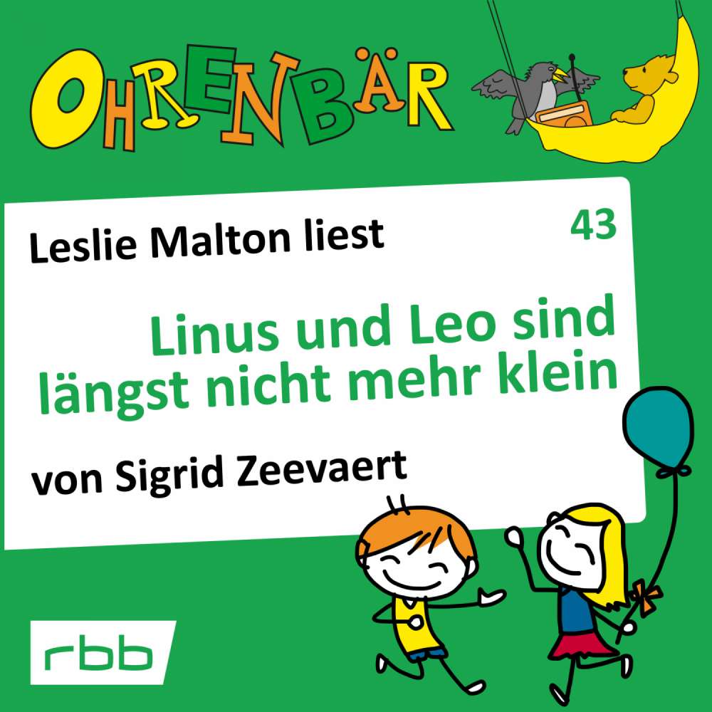 Cover von Sigrid Zeevaert - Ohrenbär - eine OHRENBÄR Geschichte - Folge 43 - Linus und Leo sind längst nicht mehr klein