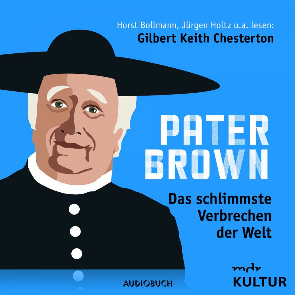Cover von Pater Brown - Folge 7 - Das schlimmste Verbrechen der Welt