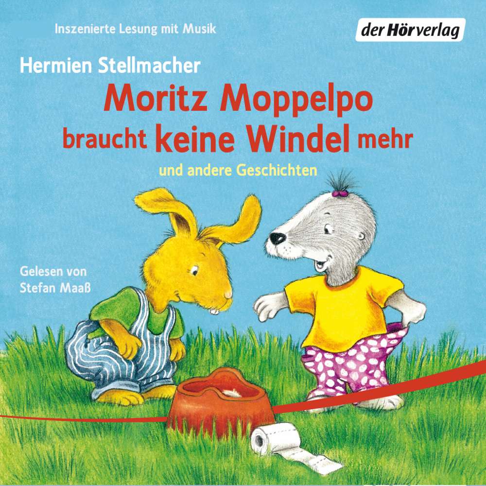 Cover von Hermien Stellmacher - Moritz Moppelpo - braucht keine Windel mehr - schläft alleine ein - braucht keinen Schnuller mehr - putzt seine Zähne - sagt Nein!
