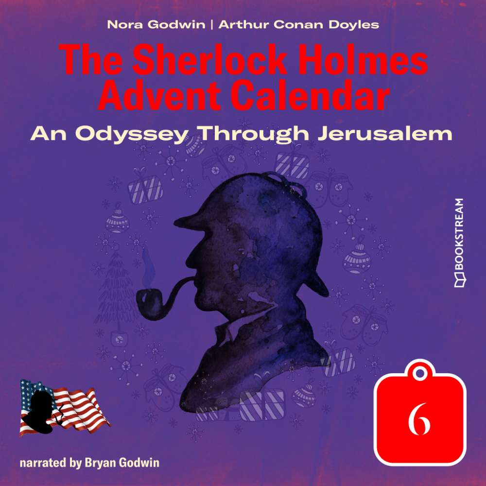 Cover von Sir Arthur Conan Doyle - The Sherlock Holmes Advent Calendar - Day 6 - An Odyssey Through Jerusalem